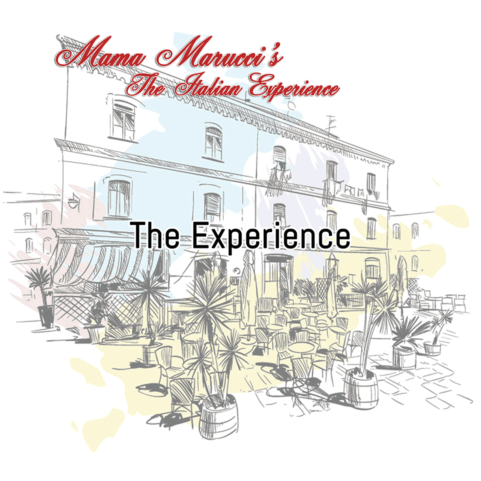 Mama Marucci's - The Italian Experience